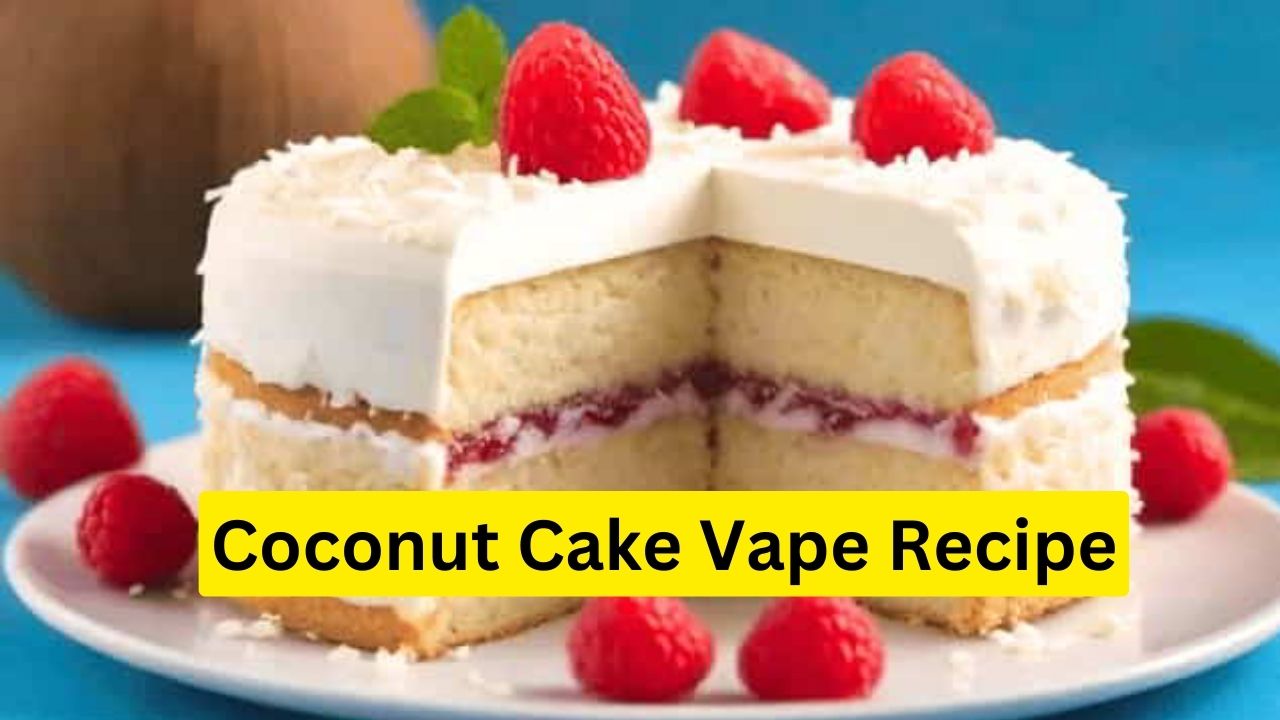 Coconut Cake Vape Recipe