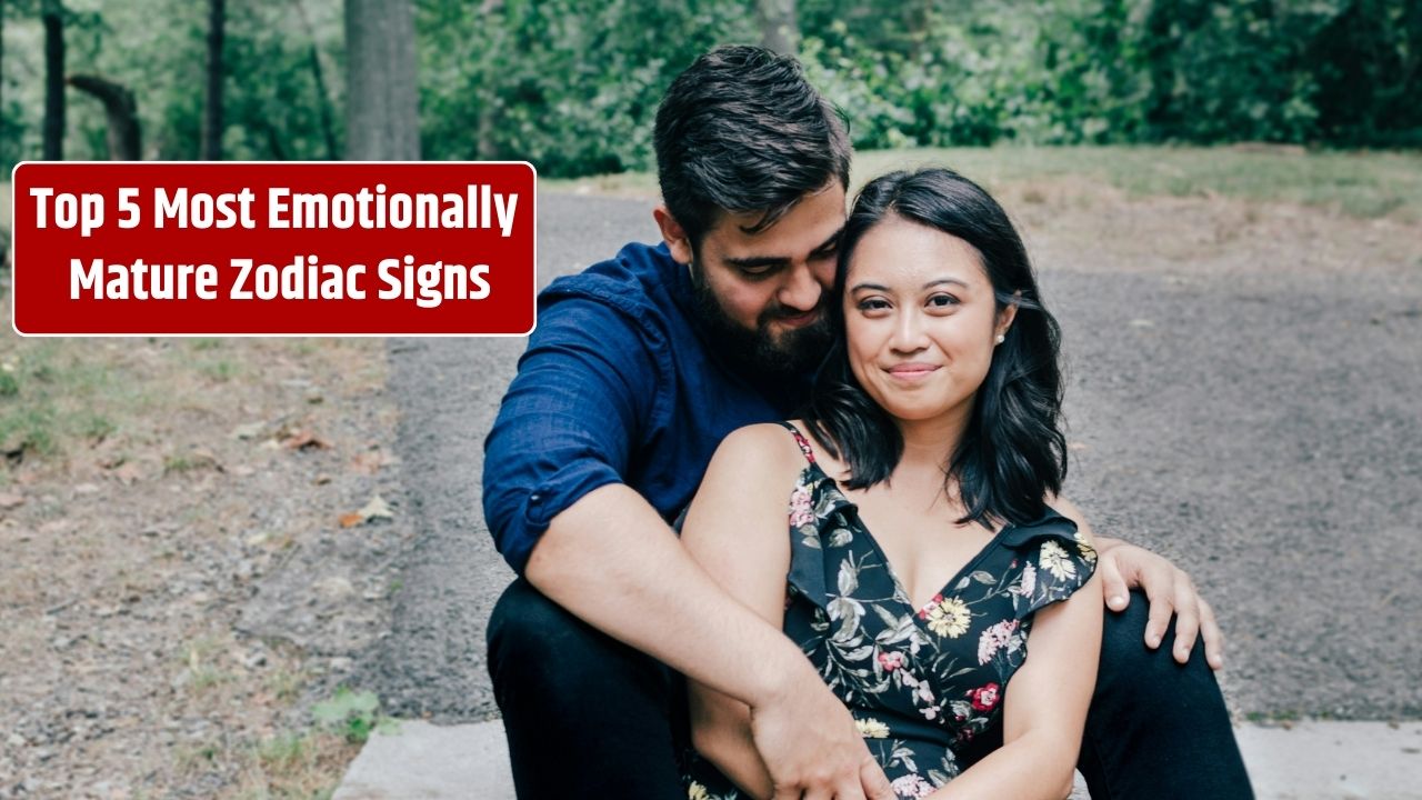 Top 5 Most Emotionally Mature Zodiac Signs